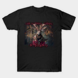 Funny Christmas  Design with quote Christmas Chaos Reign Design T-Shirt